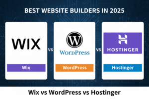 Best Website Builders in 2025 - Wix vs WordPress vs Hostinger: Complete Comparison Best Website Builders in 2025
